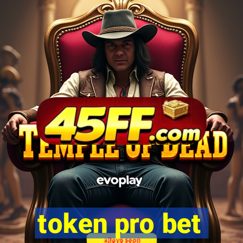 token pro bet